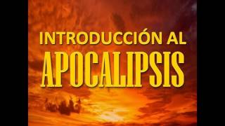 Introducción al Apocalipsis - Armando Alducin