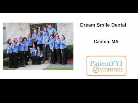 Best Dentist in Canton, MA  (781) 828-4568 (PatientFYI Verified - Dream Smile)