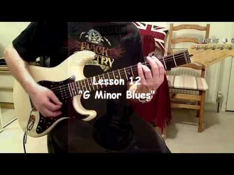 G Minor Blues - Lesson 12 - Blues Rhythms You Can Use