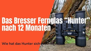Ausrüstung - Mein Fazit zum Bresser Fernglas "Hunter" nach 12 Monaten