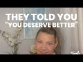 The Breakup Line You Deserve Better