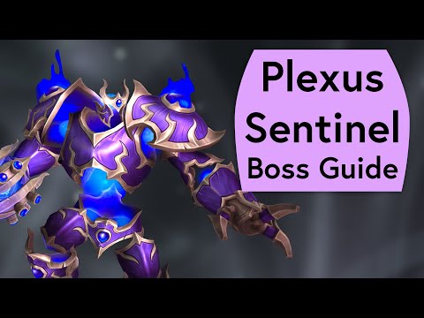 Plexus Sentinel Boss Guide - Normal and Heroic Manaforge Omega Raid Guide