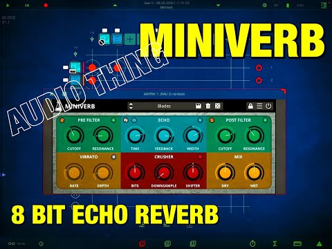 MINIVERB - 8Bit Echo Reverb by AudioThing - Walkthrough & Demo with apeMatrix - iOS