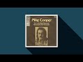 Mike Cooper ~ Watching You Fall (Part 1)
