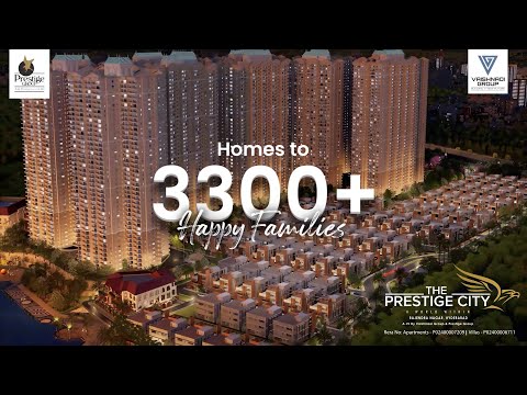 The Prestige City, Hyderabad – A World of Luxury Awaits | New Tower Launch | Book Now!