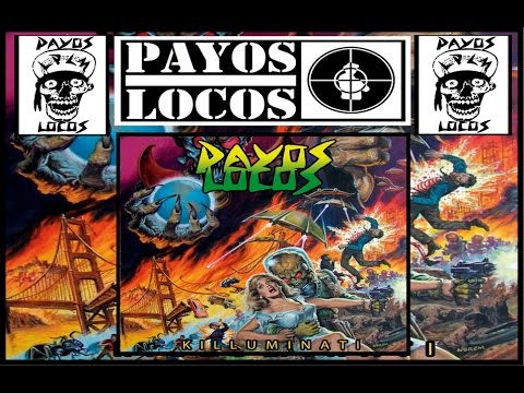 Los Payos Locos - Killuminati (EP 2016)