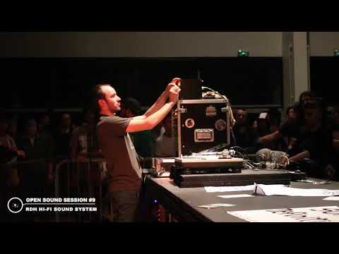 OPEN SOUND SESSION #9 - RDH HI-FI LAST TUNE