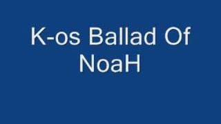 k-os Ballad Of NoaH