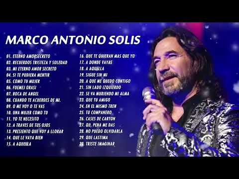 MARCO ANTONIO SOLIS ÉXITOS SUS MEJORES MIX   MARCO ANTONIO SOLIS 20 CANCIONES ROMÁNTICAS INMORTALES