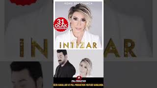 İntizar - Feat. Serkan Kaya - Asla Bitmiyor