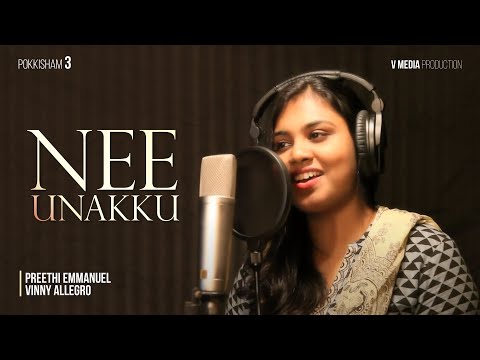 Pokkisham 3 - Nee Unakku Official Video (Tamil christian Songs)