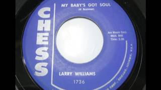 LARRY WILLIAMS - My Baby's Got Soul - CHESS 1736 - USA Aug 1959 R&B Popcorn Soul