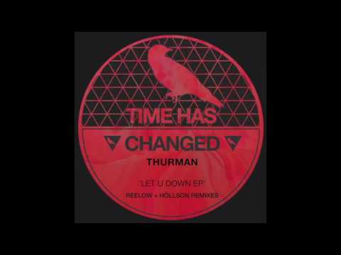 Thurman , Neks Feat Eliman - Let U Down (Reelow Remix)