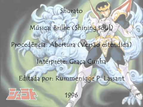 Shurato - Brilhe (Shining soul) - Abertura brasileira (Versão estendida)
