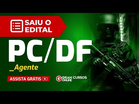 Concurso PCDF Agente 2020: 1.800 vagas! - Saiu o Edital! Saiba tudo AQUI