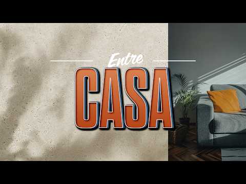 Entre Casa - Episodio 4
