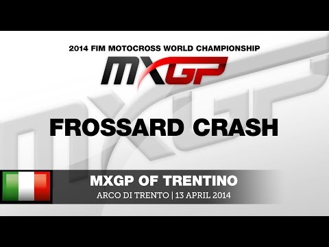 MXGP of Trentino 2014 Steven Frossard Crash - Motocross