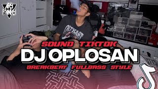 Download lagu DJ OPLOSAN FULLBASS REMIX VIRAL TIKTOK [Ary Fvnky REMIX] mp3
