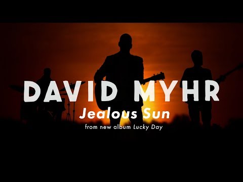 David Myhr - Jealous Sun video