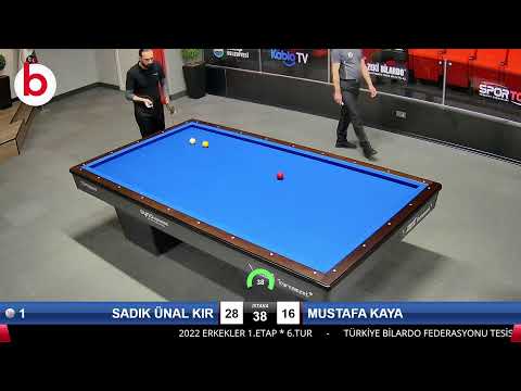 SADIK ÜNAL KIR & MUSTAFA KAYA Bilardo Maçı - 2022 ERKEKLER 1.ETAP-6.TUR