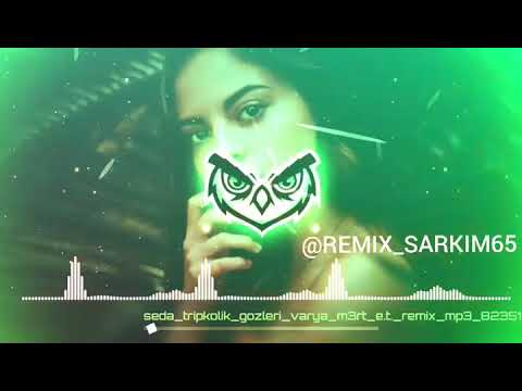 tripkolik gözleri warya remix