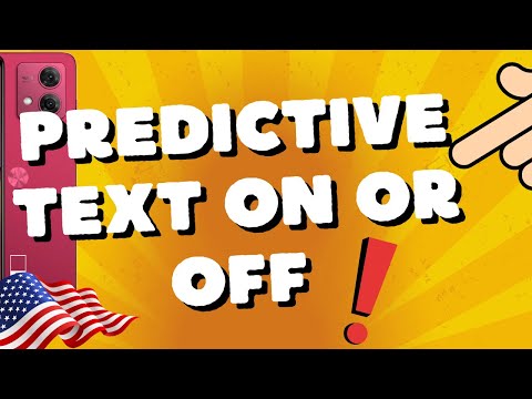 how to turn predictive text on or off Motorola Moto G54 5G, G84, G73, G53, and Edge 40