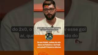 No meu futebol, nenhum dos dois lances em Palmeiras x São Paulo seria pênalti! Colunistas debatem