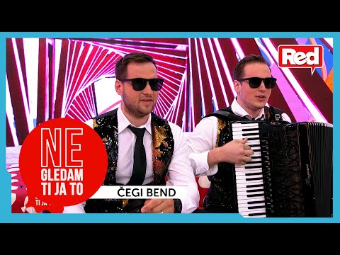 Ne gledam ti ja to - Gosti: Čegi Band - 14.06.2022. - Red TV