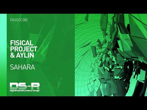 Fisical Project & Aylin - Sahara