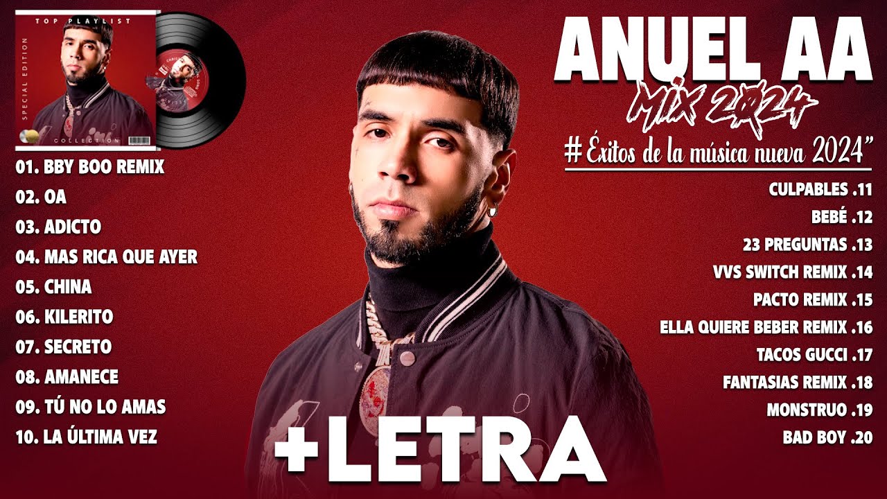 Anuel AA Mix 2024 (Letra) - Colección de las Mejores Canciones de Anuel AA 2024 - Álbum Más Popular