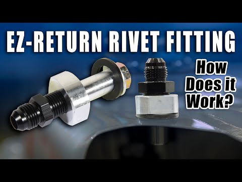 EZ-Return Rivet Fitting: How To Install In A Gas Tank For EFI
