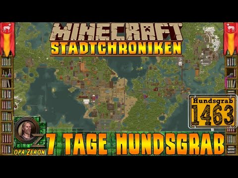 Minecraft #1463 -Stadtchroniken- 7 Tage Hundsgrab [HD+Deutsch]