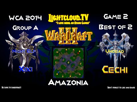 Xixi (NE) VS Cechi (UD) - WC3 G2 - WCA Group A