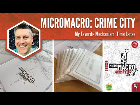 Micro Macro Crime City: My Favorite Game Mechanism