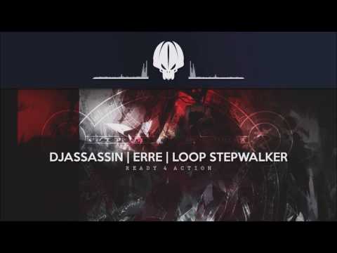 DJAssassin & eRRe, Loop Stepwalker - Ready 4 Action