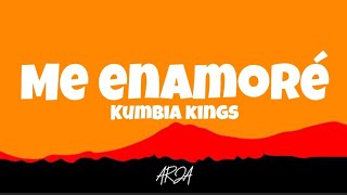 Kumbia kings - Me Enamoré (Letra/Lyrics)