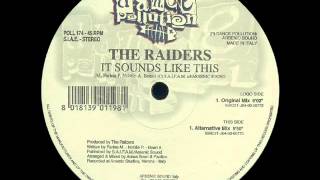 The Raiders - It Sounds Like This (Original Mix)