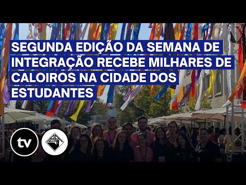 Segunda edição da Semana de Integração  recebe milhares de caloiros na cidade dos estudantes