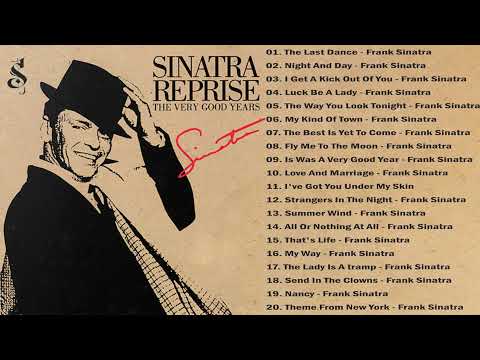 Sinatra Reprise The Very Good Years Full Album 1991 |  Frank Sinatra Greatest Hits Full Album