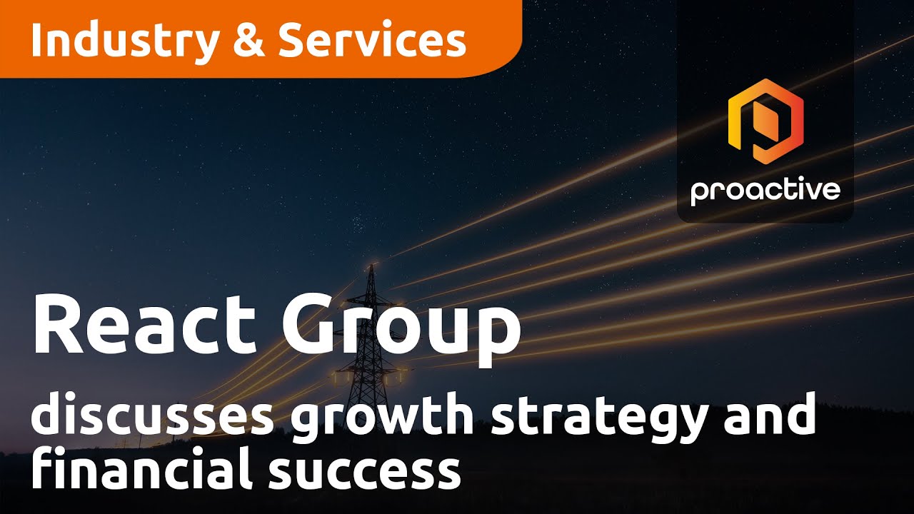 React Group chairman discusses growth strategy and financial success following strong first half