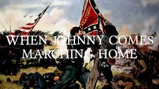 When Johnny Comes Marching Home (Lyrics)
