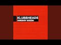 Klubbheads - Somebody Skreem!