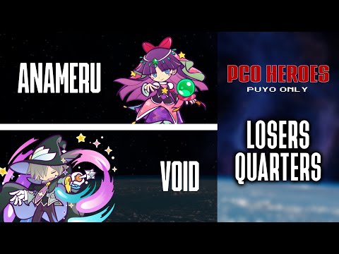 Anameru vs Void - Losers Quarterfinals - PCO Heroes