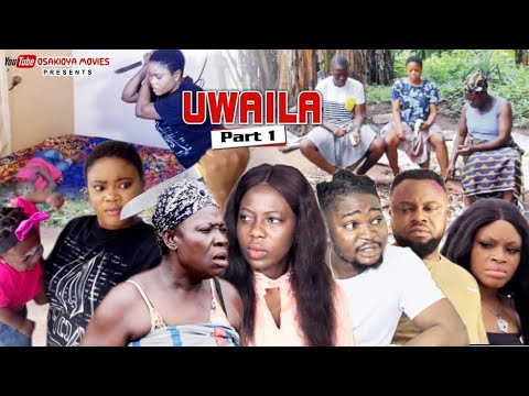 UWAILA part 1 (2021 latest Benin movie)