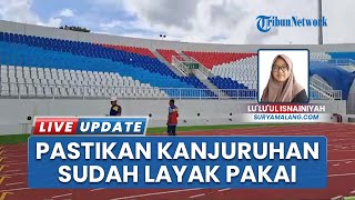 Stadion Kanjuruhan Rampung Direnovasi 2024 Lalu, Komisi III DPRD Malang Pastikan Kelayakan Pakai