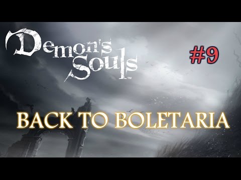 Demon's Souls Perfect Walkthrough [Back to Boletaria] - Pt.9 Tower Knight and Ostrava
