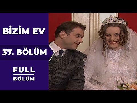 Bizim Ev | 37. Bölüm