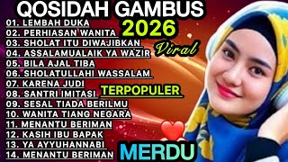 Download lagu KOLEKSI TERMAHALL 2026 QOSIDAH GAMBUS ‼️MERDU PENYEJUK HATI ♥️ BIKIN ADEM ENAK DIDENGAR SEDUNIA  mp3