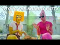 TRYING THE KRABBY PATTY FT LARRAY