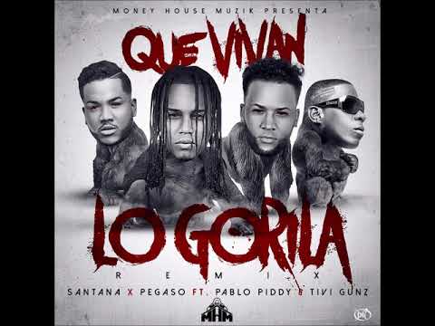 Pegaso La Eminencia x SantanaXX Ft. Tivi Gunz y Pablo Piddy - Que Vivan Lo Gorila (Remix) 🦍